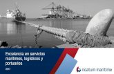 Excelencia en servicios marítimos, logísticos y portuarios · •Buques multipropósito-convencional •Representación de armadores especializados en carga reefer, tanto containerizada