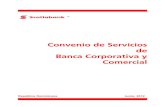 Convenio de Servicios de Banca Corporativa y Comercial · Cuentas Corporativas y Comerciales se entienden nuestras cuentas corrientes y las de ahorros de la Banca Corporativa y Comercial,