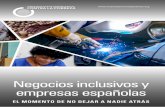 Negocios inclusivos y empresas españolas · Empresa social: Se entiende por empresa social aquella que aplica un enfoque empresarial para abordar los problemas sociales y crear un