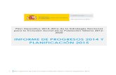 INFORME DE PROGRESOS 2014 Y PLANIFICACIÓN 2015 · PLANIFICACIÓN 2015 . 2 Plan Operativo 2014-2016 Inclusión Población Gitana: informe seguimiento 2014 ÍNDICE ... de planificación