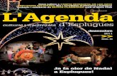 desembre · desembre 2011 - L'Agenda 3 Edita: Ajuntament d'Esplugues 93 371 33 50 Direcció: Joan Carles Ruiz Coordinació: carrer a gaudir de les festes Eduard Castelló Redacció: