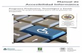Manual de Accesibilidad Informática - Chubut · 2017-10-30 · Accesibilidad y, por último, en Centro de accesibilidad. Usar el equipo sin una pantalla. Windows incluye un lector
