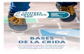 BASES DE LA CRIDA - Fundació Jaume Bofill · al barri? 3 | BASES DE LA CRIDA ... escolars i no escolars –, el camí per aconseguir una veritable igualtat d’opor - ... patis oberts,