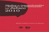 de comunicación y derecho a la información en Jalisco 2010€¦ · medios de comunicación y libertad de expresión en jalisco, 2010 10 experimentado un grave proceso de concentración