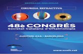 CIRURGIA REFRACTIVA - SCOFT › oftalmologia2017 › docs › ... · Al final del congrés es lliuraran les beques 2016 de la Societat Catalana d’Oftalmologia (treball de recerca