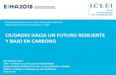 CIUDADES HACIA UN FUTURO RESILIENTE Y BAJO EN CARBONO · Maximiza el aprovechamiento de recursos ... SEAP (Plan de EnergíaSostenible) Mayors Adapt Initiative SECAP (Plan de Energía