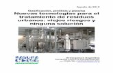 Gasificación, pirólisis y plasma Nuevas tecnologías para ... › textos › 2610083008_riesgos-tecnolo… · Nuevas tecnologías para el tratamiento de residuos urbanos: viejos