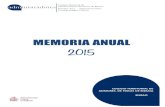 MEMORIA ANUAL 2015 - Cgcafe · MEMORIA ANUAL 2015 Página 2 de 52 INDICE ... - Asamblea General Ordinaria de Colegiados. ... Memoria Anual 2014 Memoria contable año 2015 CONVENIOS