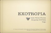 EXOTROPIAsogalicia.com/wp-content/uploads/2014/09/SGO-Exotropia-copia.pdf · Exotropia intermitente Características clínicas Diagnóstico Tratamiento Exotropia constante Exotropia