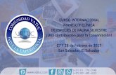 URSO INTERNAIONAL MANEJO Y LÍNIA DE ESPEIES DE FAUNA ...vatuc.com/wp-content/uploads/2017/01/CURSO... · Estudiantes con carné $40,00 USD Después del 31 de Enero de 2017 Profesionales