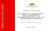 EL ÁMBITO TEMPORAL DEL CONVENIO COLECTIVO: LA …tauja.ujaen.es/bitstream/10953.1/8127/1/TFG_de_Derecho.pdf · 2018-07-04 · 2.1 El pacto sobre ultraactividad. 2.2 Partes legitimadas