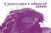 Cuaresma Cultural Música en la cuaresma 2016 › PORTAL-2002 › agenda › archivos › O… · Cuaresma Cultural Música en la cuaresma 2016. Febrero 2016 QUINTETO BORODIN, ...