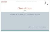 Servicios - Vis USALvis.usal.es/rodrigo/documentos/soa/2-servicios.pdf · Servicios técnicos/de negocio Servicios de lectura/escritura Etc. La clasificación de los servicios debe