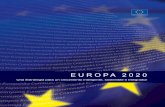 E U R O P A 2 0 2 0 ES BARROSO - Europe 20… · E U R O P A 2 0 2 0 Una Estrategia para un crecimiento inteligente, sostenible e integrador COMISIÓN EUROPEA 2020-A4final.indd 3