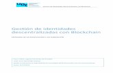 Gestión de identidades descentralizadas con Blockchainopenaccess.uoc.edu/webapps/o2/bitstream/10609/91627/6/... · 2020-04-24 · Gestión de identidades descentralizadas con Blockchain