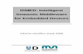 ISMED: Intelligent Semantic Middleware for …...durante 2008 para el proyecto de investigación ISMED. En tal proyecto cooperan la En tal proyecto cooperan la Universidad de Deusto