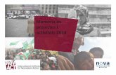 Memòria de projectes i activitats 2014 - Novact NoVa · 2018-09-21 · Resultats esperats: 1) Millora de la qualitat de l [apli a ió de la llei per les autoritats isra- elianes