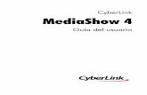 CyberLink MediaShow 4download.cyberlink.com/ftpdload/user_guide/mediashow/4/esp/Medi… · Flickr y YouTube, pues los usuarios buscan por etiquetas para localizar los vídeos y las
