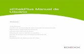 xChekPlus Manual de Usuario - IDEXX US · Archivo > Manual. 2. En el cuadro de dialogo de Administrador de Plantillas seleccione un ensayo y una plantilla y haga clic en Leer. 3.