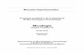 Micologia Manual 2019-2020 15 de Nov - Facmed Microyparamicroypara.facmed.unam.mx/.../11/Micologia-Manual-2019-2020-21-… · III. MICOLOGÍA – SEGUNDO AÑO, 2019-2020 FACULTAD