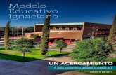 Modelo Educativo Ignaciano - Universidad Iberoamericanaitzel.lag.uia.mx/publico/pdf/modelo-educativo-ignaciano.pdf · San Ignacio de Loyola que permitiera fueran admitidos en su colegio