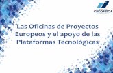 ¿Qué son las Plataformas Tecnológicas?...• ontribuir al incremento de la competitividad de las empresas españolas a través de la I+D+i. • Servir de cauce para integrar las