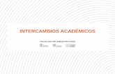 INTERCAMBIOS ACADÉMICOSarquitectura.uanl.mx/wp-content/uploads/2019/03/Present... · 2019-03-01 · argentina universidad de buenos aires (convenio general de colaboraciÓn acadÉmica,