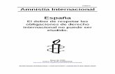 España - amnesty.org€¦ · España en lo que atañe al alcance de la jurisdicción reconocida a los tribunales nacionales con relación a los crímenes de derecho internacional.