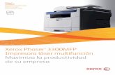 Xerox Phaser 3300MFP Impresora láser multifunción de su ...msd.mx/wp-content/uploads/2013/04/Xerox-WorkCentre-3300.pdf · Windows XP, Windows Vista, Linux/UNIX y Apple Macintosh).