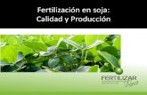 Fertilización en soja: Calidad y Producción€¦ · •El cultivo de soja tiene la capacidad de fijar N de la atmósfera (~60-70% FBN) y absorber nitrógeno disponible del suelo.