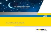 CLIMAVER STAR · Certificados CLIMAVER STAR posee los certificados CE y ... a la salida de la UTA tendrá unos 0,37 L/(s · m2) de . 7 CLIMAVER LMSAESTEAEVL fugas de aire. En una