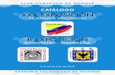 CATÁLOGO XXX EXPOSICIÓN - MásColeccionismo · y el compañerismo, vuelven a ser protagonistas en nuestra capital. La II Exposición Bogotano - Madrileña y la XXX EXFILBO 2016
