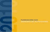10 20 - Fundación ICO€¦ · de actividad las Microfinanzas y la Internacionalización de la Pequeña y Mediana Empresa. Su elección obedece a la necesidad y el convencimiento