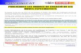 100616 PUBLICADES ORDRES NOVES ESPECIALITATSsme-ccoo-docs.ccoo.cat/portal/page/portal/SME/Comunicats... · 2013-06-05 · especialitats previstes al Pla de Carrera Professional. I