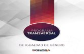 PRESENTACIÓNtransparencia.esonora.gob.mx/NR/rdonlyres/9F678167-05F3...PRESENTACIÓN El Gobierno de Sonora, presenta el “Programa Transversal de Igualdad de Género 2016-2021”,