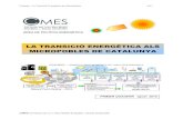 LA TRANSICIÓ ENERGÈTICA ALS MICROPOBLES DE CATALUNYA · Projecte : La Transició Energètica als Micropobles. 3 full: CMES Col·lectiu per a un Nou Model Energètic i Social Sostenible