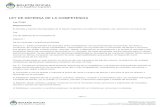 LEY DE DEFENSA DE LA COMPETENCIA · 2018-05-16 · Página 1 LEY DE DEFENSA DE LA COMPETENCIA Ley 27442 Disposiciones. El Senado y Cámara de Diputados de la Nación Argentina reunidos