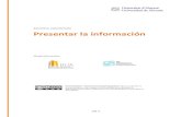 Presentar la informaciónrua.ua.es/dspace/bitstream/10045/65314/1/ci2_basic... · Presentar la información pág. 2 Partes de un trabajo Un trabajo de investigación debe tener la