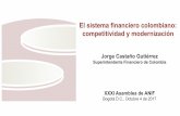 El sistema financiero colombiano: competitividad y ... · Sistema financiero colombiano Visión 2025. Sostenibilidad en el crecimiento de la cartera La sostenibilidad de la tasa de