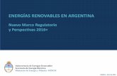 ENERGÍAS RENOVABLES EN ARGENTINA · 7 MINEM – Abril de 2016 Ley N° 27.191– Incentivos a la Cadena de Valor • Incentivos a los proyectos de generación para integrar componente