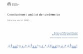 Conclusions i anàlisi de tendències · 2015-04-10 · Conclusions i anàlisi de tendències Informe social 2013 ... Dades bàsiques de Santa Coloma de Gramenet . 4 ... 2.032 de