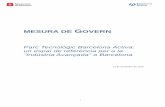 MESURA DE GOVERN - ajuntament.barcelona.cat€¦ · Descripció del Parc Tecnològic de Barcelona Activa 4 2. Objectius de la mesura 7 3. Detall de la mesura 8 3.1. Programa Indústria
