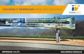 CALIDAD Y RESPALDO PARA VÍAS SEGURASfanalvias.com/wp-content/uploads/2016/06/FOLLETO_FANALVIAS_2… · manual de señalización vial del Ministerio de Transporte. Ofrecemos productos