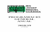 PROGRAMACIÓ GENERAL ANUAL 2018/19€¦ · 5.5. programa de centres educatius promotors de la salut 6. pla d’avaluaciÓ, seguiment i valoraciÓ del procÉs de desenvolupament i