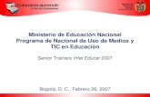Ministerio de Educación Nacional Programa de Nacional de ... 20... · Innovación educativa mediante el uso y apropiación de medios y TIC (MTIC) Construcción de sentido del uso
