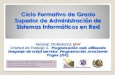 Presentación de la Asignatura - UMdis.um.es/~lopezquesada/documentos/IES_1314/IAW/curso/UT5/UT… · Ciclo Formativo de Grado Superior de Administración de Sistemas Informáticos