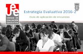 Estrategia Evaluativa 2016-2 - cursosenlineauee.ens.uabc.mxcursosenlineauee.ens.uabc.mx/pluginfile.php/107/course/summary/G… · Explicar brevemente el objetivo de la estrategia