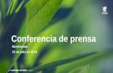 Conferencia de prensa - UPM€¦ · Conferencia de prensa Contenidos • Introducción • Inversión transformadora en una planta de celulosa de clase mundial • Principales impactos