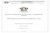 INSTITUTO MUNICIPAL DE CULTURA Y TURISMO DE CAJICA ...culturacajica.gov.co/.../2020/01/PROGRAMA-DE-GESTION-DOCUMEN… · Para la estructura del PGD se tuvo en cuenta el “Manual