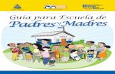 Gobierno de Honduras Secretaría de Educación Guía para ... · madores de docentes, facilitadores y los jóvenes líderes) en las habilidades necesarias para 2 María Paula Saffon